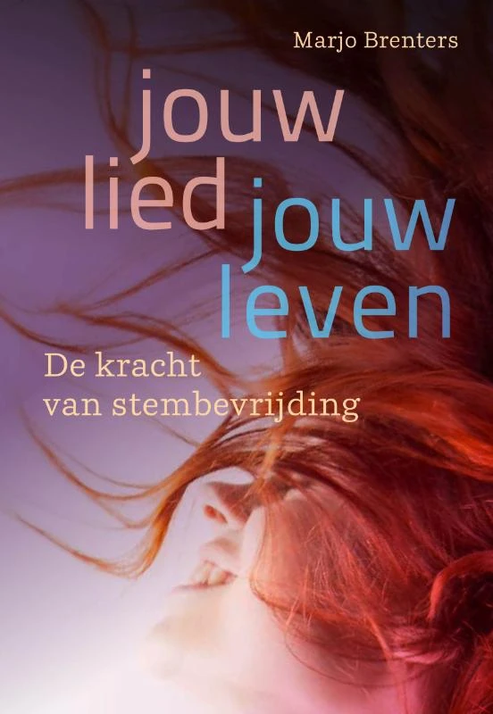 Jouw lied   jouw leven – Marjo Brenters – boek cover